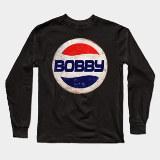 Bobby or Pepsi Long Sleeve T-Shirt